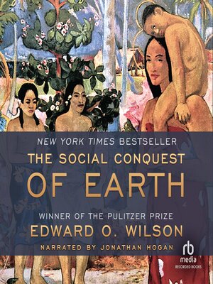 The Social Conquest of Earth - Audiobook